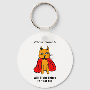 Super Cat Fight Crime for Catnip (jouw naam toevoe Sleutelhanger