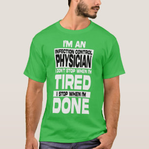 Super Cool Infection Control Physician Gift 1 T-shirt