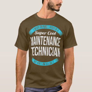 Super Cool Maintenance-technicus geeft geld T-shirt