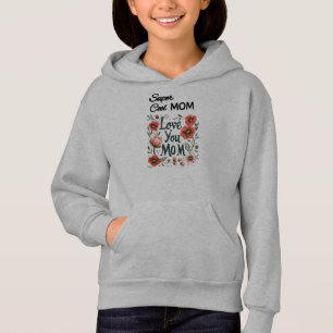 "Super Cool Mom, Love You Mom" De liefdesvibes van