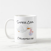 SUPER Cool ObstetricianCoffee Mug (Gauche)