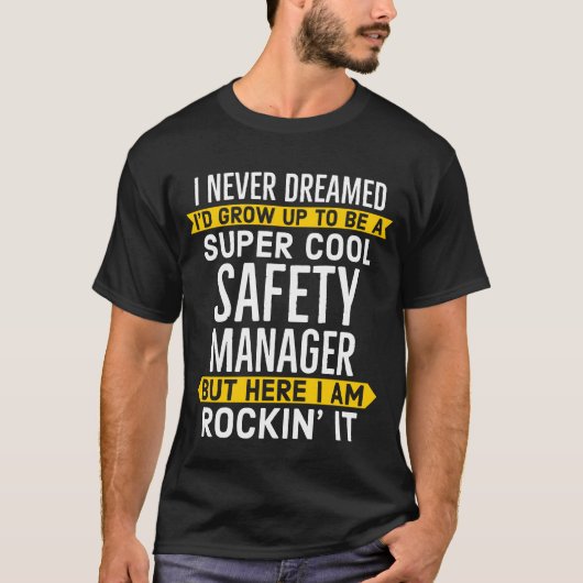 Super Cool Safety Manager Gift T-shirt (Voorkant)