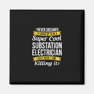 Super Cool Substation Electricia Funny Gift Magneet