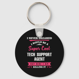 Super Cool Tech Support Agent Sleutelhanger