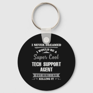 Super Cool Tech Support Agent Sleutelhanger