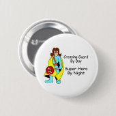 Super Crossing Guard Ronde Button 5,7 Cm (Voorkant /achterkant)