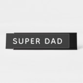 Super Dad Black Bureau Naambordje (Voorkant)