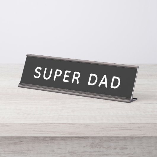 Super Dad Black Bureau Naambordje (Voorkant)