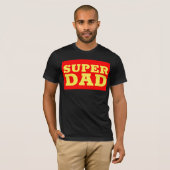 SUPER DAD T-SHIRTS (Devant entier)