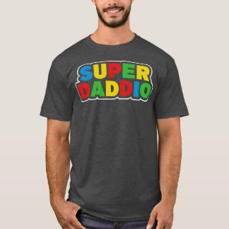 Super Daddio T-shirt