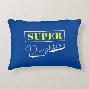 Super Daughter Accent Kussen
