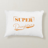 Super Daughter Accent Kussen (Achterkant)