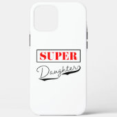 Super Daughter Case-Mate iPhone Case (Achterkant)
