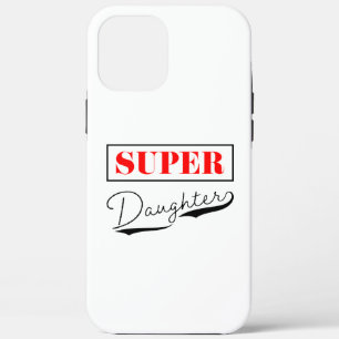 Super Daughter iPhone 12 Pro Max Hoesje