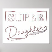 Super Daughter Folie Afdrukken (Voorkant)