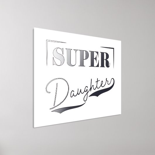 Super Daughter Folie Afdrukken (Laagn)