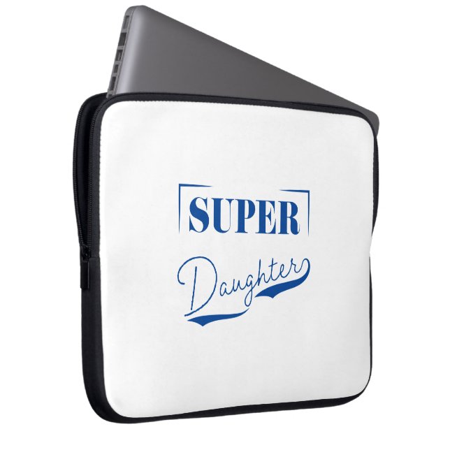 Super Daughter Laptop Sleeve (Voorkant Rechts)
