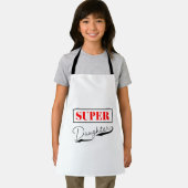 Super Daughter Schort (Insitu)