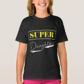 Super Daughter T-shirt (Voorkant)
