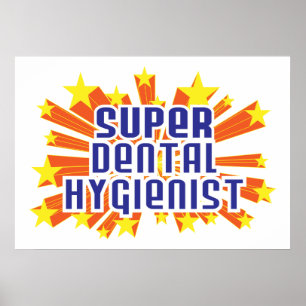 Super Dental Hygienist Poster