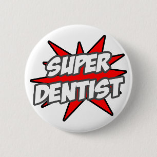 Super Dentist Ronde Button 5,7 Cm