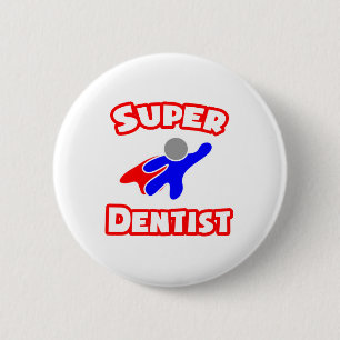 Super Dentist Ronde Button 5,7 Cm