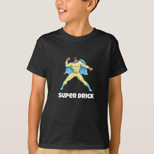 Super Drick Super Hero Shirt (Voorkant)