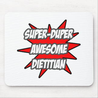 Super Duper Geweldige Dietitian Muismat