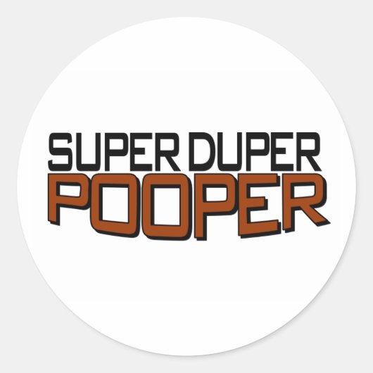 Super Duper Pooper Ronde Sticker (Voorkant)