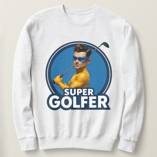Super Golfer Sweatshirt (Design voorkant)