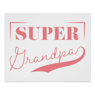 Super Grandpa Perfect Poster