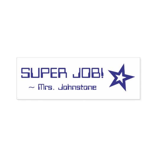 "SUPER JOB!" + Rubber Stempel opvoedster (Design)