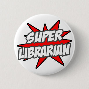 Super Librarian Ronde Button 5,7 Cm