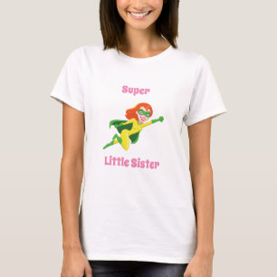 Super Little Sister T-shirt