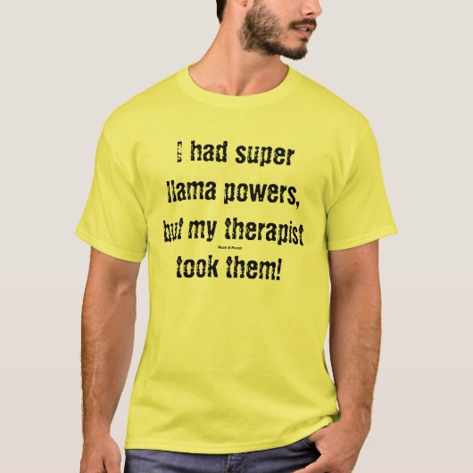 Super Llama Powers. T-shirt (Voorkant)