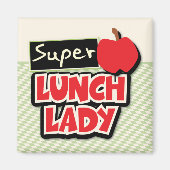 Super Lunch Lady Magnet (Devant)