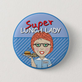 Super Lunch Lady Ronde Button 5,7 Cm