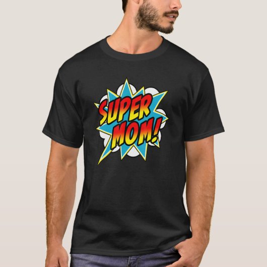 Super mam Comic Book Superheld Moeder S Day T-shirt (Voorkant)