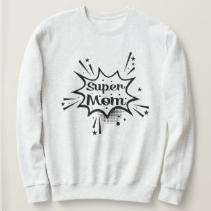 Super mam Graphic Sweatshirt Gift voor mam