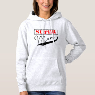 Super Mam Hoodie