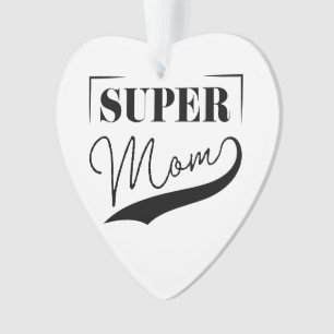 Super Mam Ornament