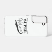 Super Mam Samsung Galaxy Hoesje (Achterkant horizontaal)