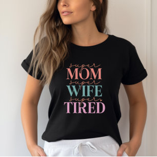 Super Mam Super Vrouw Super Moe- Grappige Mam T-shirt