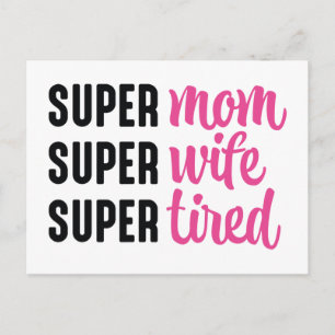 Super mam Super Wife Super Tired Briefkaart