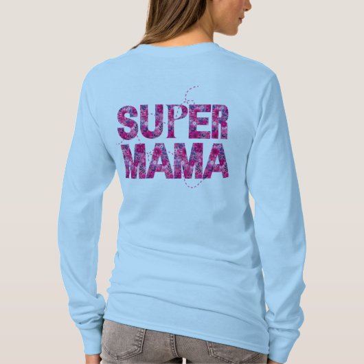 Super Mama Stijlvolle Bloemen Typografie T-shirt (Achterkant)