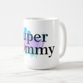 Super maman café Mug (Devant droit)