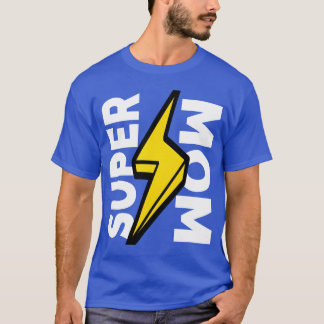 Super moeder blij moeder dag cadeau t-shirt