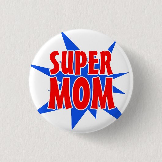 Super Moeder Moederdag Button (Voorkant)