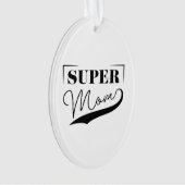 Super Moeder Ornament (voorkant)