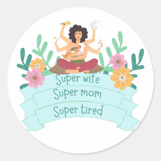 Super moeder Super vrouw Super moe Ronde Sticker